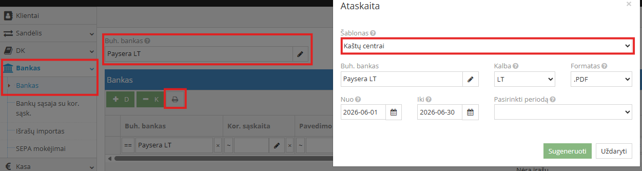 Banko pinigų srautų ataskaita pagal kaštų centrus